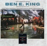 Ben E. King - The Ultimate Collection Ben E. King - Stand By Me