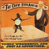 Steve Martin - The Crow