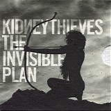 Kidneythieves - The Invisible Plan