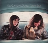 Kate & Anna McGarrigle - Tell My Sister
