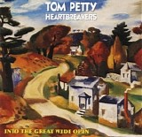 Tom Petty And The Heartbreakers - Into The Great Wide Open