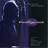Paul Carrack - Twenty-One Good Reasons: The Paul Carrack Collection