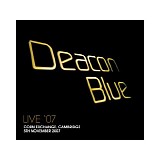 Deacon Blue - Live at Hammersmith Apollo 25_11_07