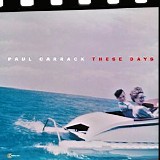 Paul Carrack - These Days
