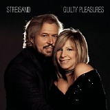 Barbra Streisand - Guilty Pleasures