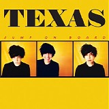 Texas - Jump On Board
