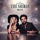 Shires - Brave