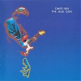 Chris Rea - The Blue Cafe