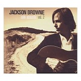 Jackson Browne - Solo Acoustic Volume 2