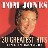 Tom Jones - Thirty Greatest Hits