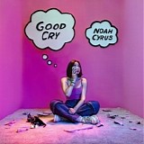 Noah Cyrus - Good Cry