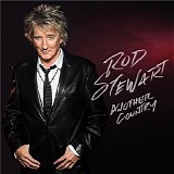 Rod Stewart - Another Country