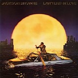 Jackson Browne - Lawyers In Love