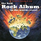 Various artists - The Best Rock Album In The World...Ever!, Disc 1