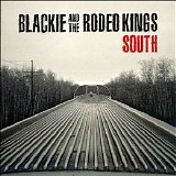Blackie And The Rodeo Kings - South