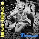 Dan Baird And Homemade Sin - Rollercoaster