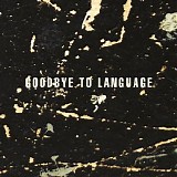 Daniel Lanois / Rocco Deluca - Goodbye To Language