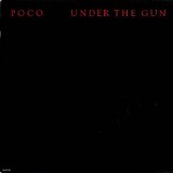 Poco - Under The Gun