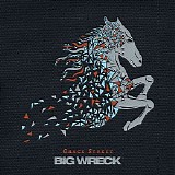 Big Wreck - Grace Street