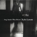 Lyle Lovett - Step Inside This House