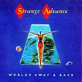 Strange Advance - Worlds Away & Back