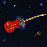 Luke & The Apostles - Luke And The Apostles