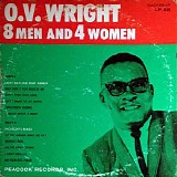 O.V. Wright - 8 Men And 4 Women