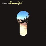 The Equals - Born Ya!