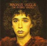 Magnus Uggla - Om Bobbo Viking