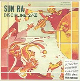 The Sun Ra Arkestra - Discipline 27-II