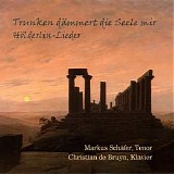 Markus SchÃ¤fer - Trunken dÃ¤mmert die Seele mir, HÃ¶lderlin-Lieder
