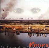 Kroke - The Sounds Of The Vanishing World