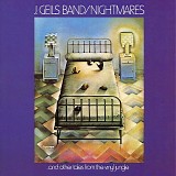 J. Geils Band - Nightmares ...And Other Tales From The Vinyl Jungle (Original Album Series Vol. 2)