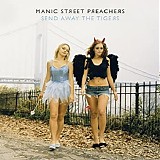 Manic Street Preachers - Send Away The Tigers