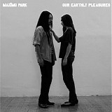 MaxÃ¯mo Park - Our Earthly Pleasures