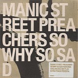 Manic Street Preachers - So Why So Sad