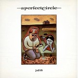 A Perfect Circle - Judith