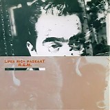 R.E.M. - Life's Rich Pageant