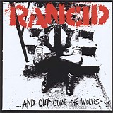Rancid - ...And Out Come The Wolves