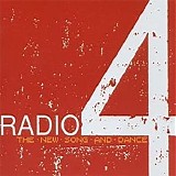 Radio 4 - The New Song And Dance