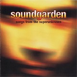 Soundgarden - Songs From The Superunknown