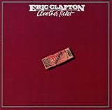 Clapton, Eric - Another Ticket