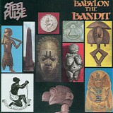 Steel Pulse - Babylon the Bandit