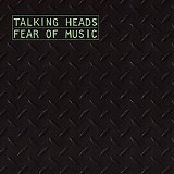 Talking Heads - Fear Of Music