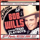 Bob Wills & His Texas Playboys - The Tiffany Transcriptions Vol. 5