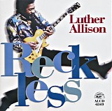 Luther Allison - Reckless