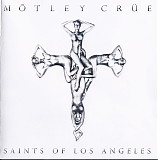 Motley Crue - Saints Of Los Angeles