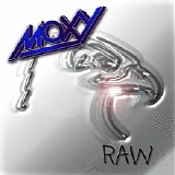 Moxy - Raw