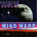 Patrick Cowley - Mind Warp