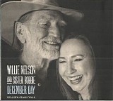Nelson, Willie (Willie Nelson) & Sister Bobbie - December Day (Willieâ€™s Stash, Vol. 1)